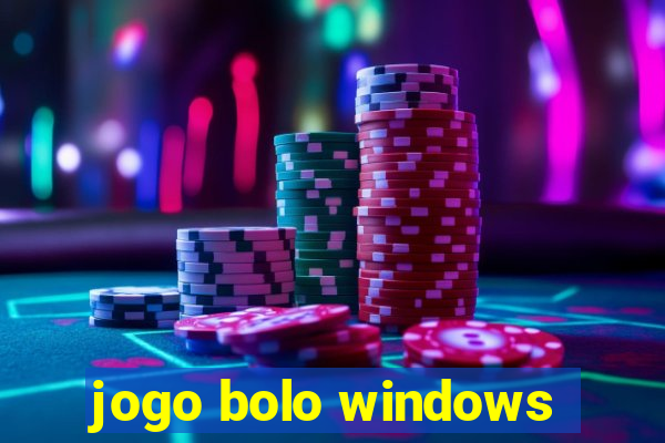 jogo bolo windows